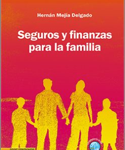 Seguros y finanzas para la familia