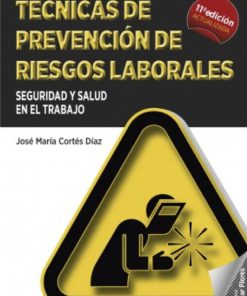 Técnicas de prevención de riesgos laborales