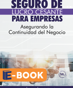 Seguro de lucro cesante para empresas - 1ra edición