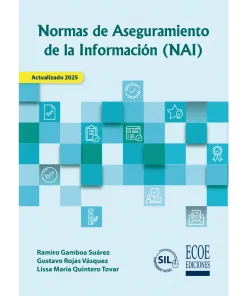 Normas de aseguramiento de la Información (NAI) - 1ra edición